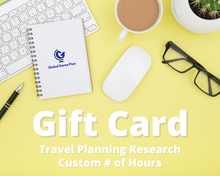 Load image into Gallery viewer, Travel Planning Research Gift Card - Custom # of Hours (Digital)